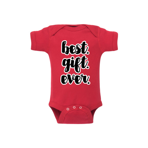 Instant Message - Best Gift Ever - Infant Baby One Piece