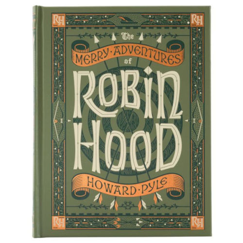 The Merry Adventures of Robin Hood (Barnes & Noble Children's Collectible Editions) by Howard Pyle, Hardcover | Barnes & Noble®