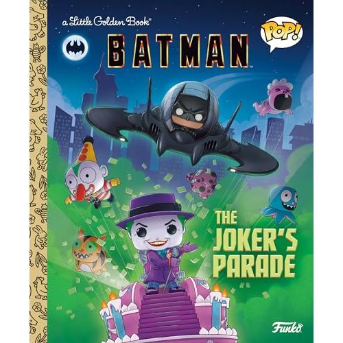 DC Batman: The Joker's Parade (Funko Pop!) (Little Golden Book)