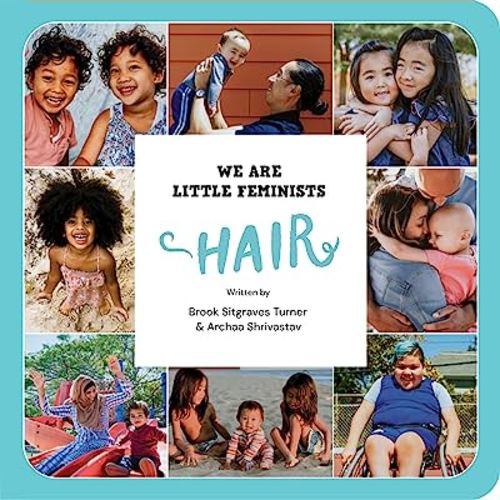 We Are Little Feminists: Hair (We Are Little Feminists, 2)