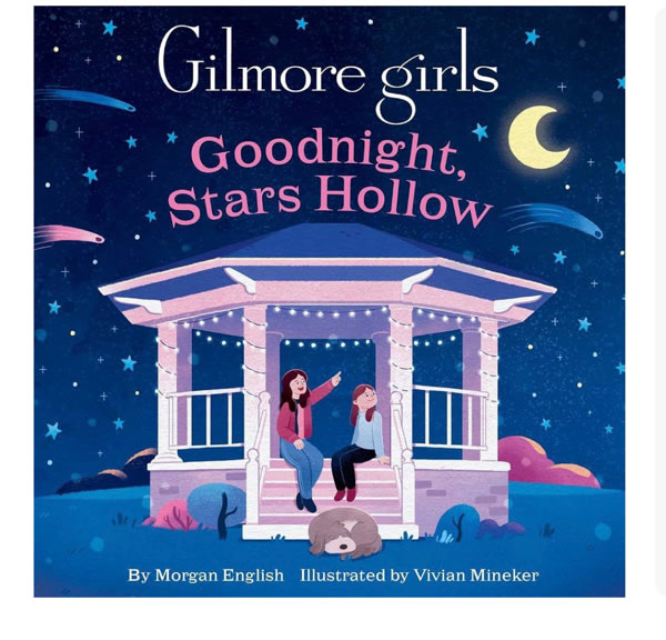Gilmore Girls: Goodnight, Stars Hollow