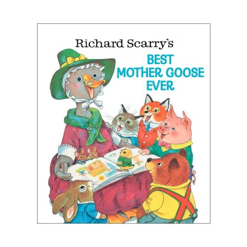 Richard Scarry's Best Mother Goose Ever ( Giant Golden Book) (hardcover) By Richard Scarry