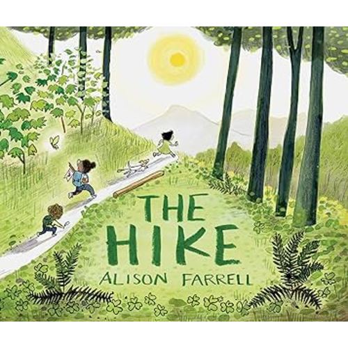 The Hike: (Nature Book for Kids, Outdoors-Themed Picture Book for Preschoolers and Kindergarteners)