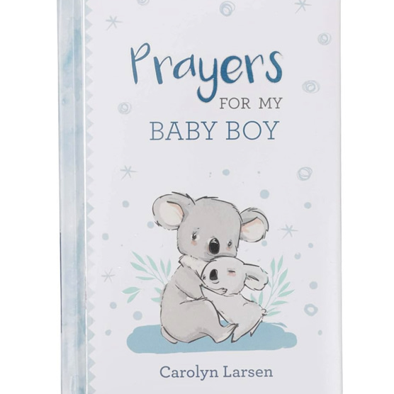 Prayers For My Baby Boy - 40 Prayers with Scripture - Padded Hardcover Gift Book For Moms w/Gilt-Edge Pages