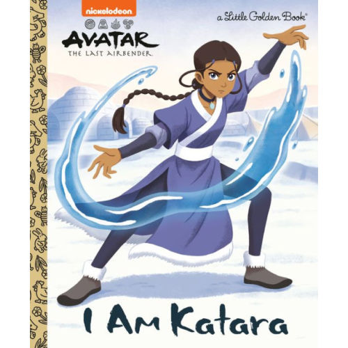 I Am Katara (Avatar: The Last Airbender) by Mei Nakamura, Golden Books, Hardcover | Barnes & Noble®