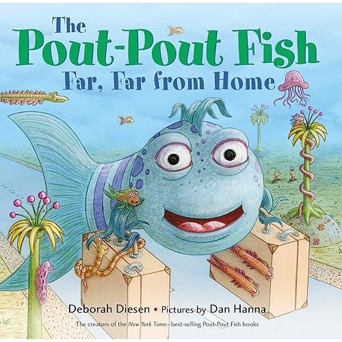 The Pout-Pout Fish, Far, Far from Home (A Pout-Pout Fish Adventure) Board book – Picture Book, January 15, 2019