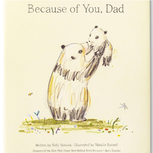 Because of You, Dad ― New York Times Bestseller
