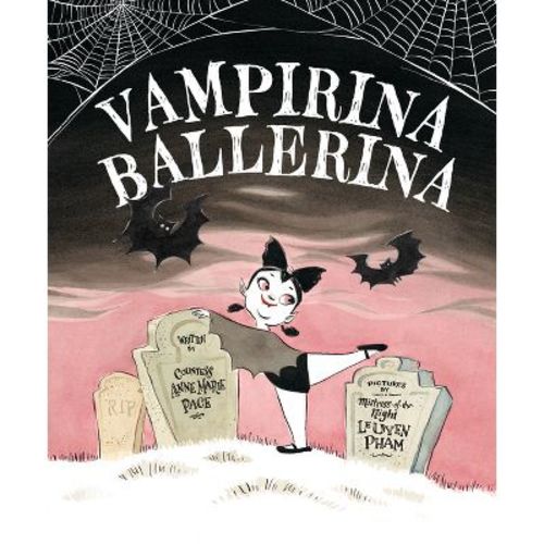 Vampirina Ballerina - (A Vampirina Ballerina Book) by Anne Marie Pace (Paperback)