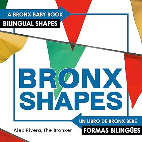 Bronxshapes (Bronx Baby) Board book – September 8, 2020