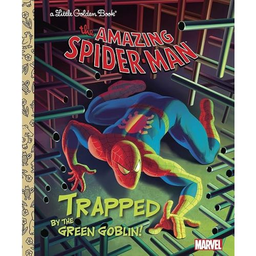 Trapped by the Green Goblin! (Marvel: Spider-Man) (Little Golden Book) Hardcover – Picture Book, July 23, 2013