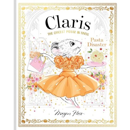 Claris: Pasta Disaster: Claris #7 Hardcover – Picture Book, October 24, 2023