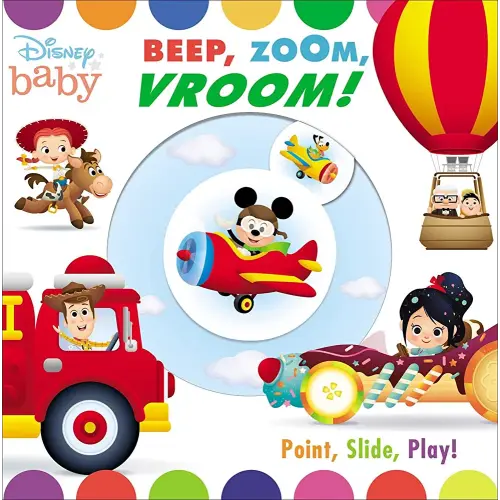 Disney Baby: Beep, Zoom, Vroom! (Storytime Sliders)