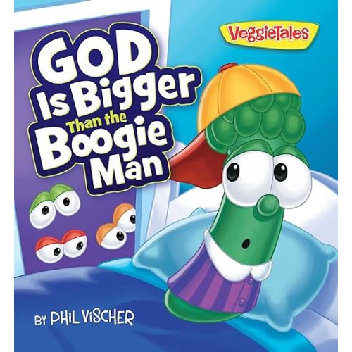 God Is Bigger Than the Boogie Man (VeggieTales) Board book – July 16, 2024