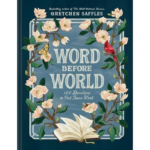 Word before World: 100 Devotions to Put Jesus First
