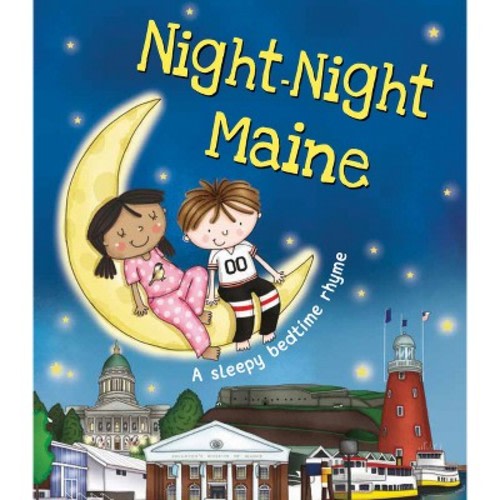 Night-Night Maine - by Katherine Sully