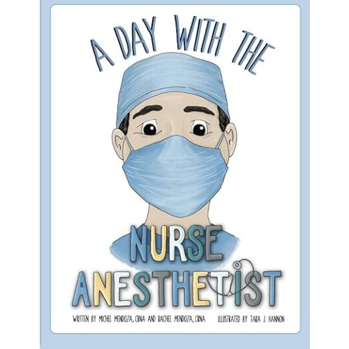 A Day With The Nurse Anesthetist