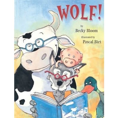 Wolf! by Bloom, Becky [Hardcover(1999/3/1)]