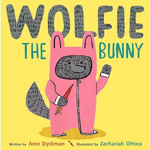 Wolfie the Bunny Hardcover – Picture Book, February 17, 2015