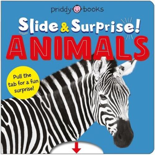 Animals (slide & Surprise!) - By Roger Priddy (board Book)