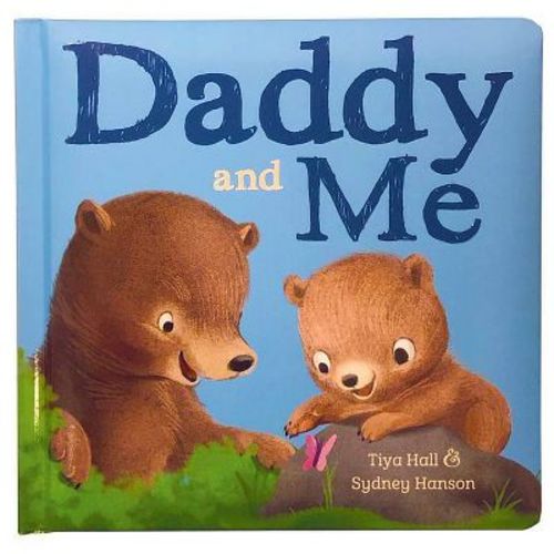 Daddy and Me - by Tiya Hall & Sydney Hanson (Board Book)