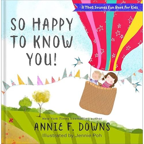 So Happy to Know You! Hardcover – Picture Book, September 19, 2023
