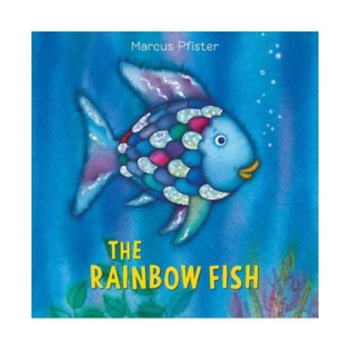 The Rainbow Fish by Marcus Pfister