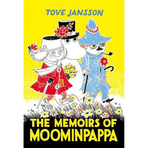 The Memoirs of Moominpappa - (Moomin Classics) by Tove Jansson (Hardcover)