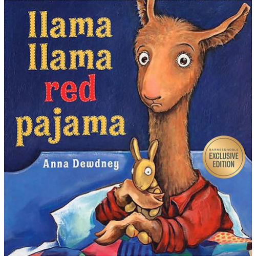 Llama Llama Red Pajama (B&N Exclusive Edition) by Anna Dewdney, Hardcover | Barnes & Noble®