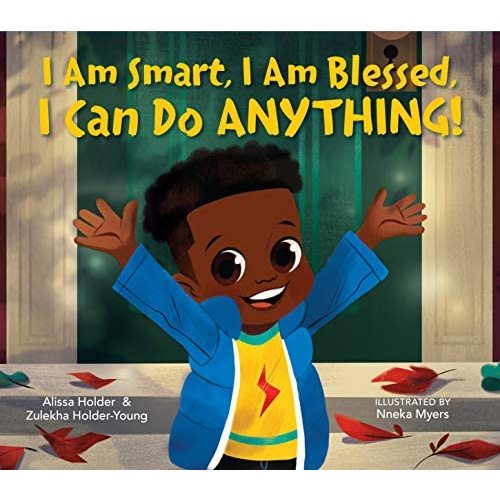 I Am Smart, I Am Blessed, I Can Do Anything!