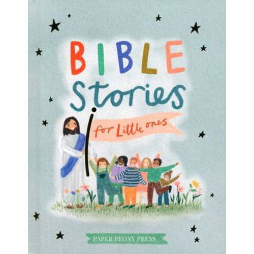 Bible Stories For Little Ones: Baby's First Bible Board Book