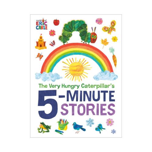 The Very Hungry Caterpillar's 5-Minute Stories - by Eric Carle (Hardcover)