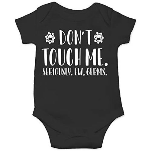CBTwear Don't Touch Me Seriously - Baby Clothes - Funny Newborn Bodysuit Outfits for Boys and Girls