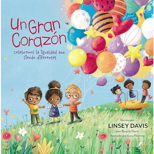 Un gran corazón: Celebremos la igualdad aun siendo diferentes (Spanish Edition) Hardcover – February 23, 2021