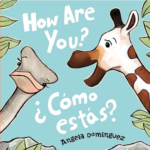 How Are You? / ¿Cómo estás? (Spanish bilingual)