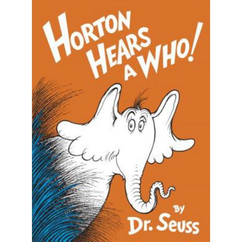 DR SEUSS: Horton Hears a Who! (Hardcover)