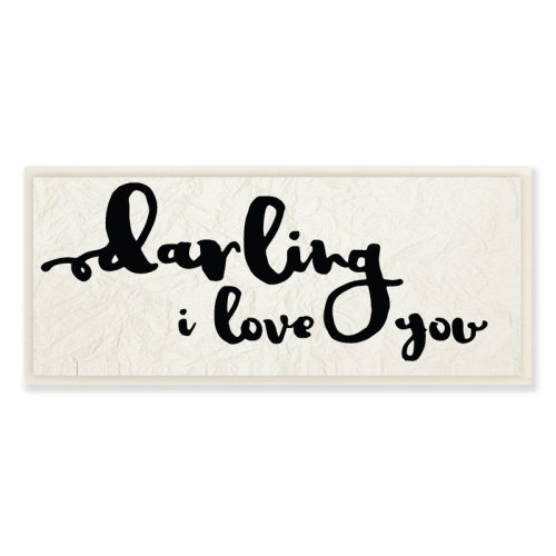 Stupell Industries Darling I Love You' Textual Art | Wayfair
