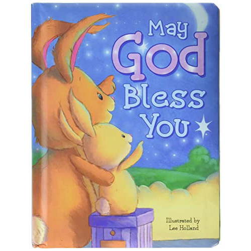 Pre-Owned May God Bless You - Childrens Padded Board Book, 9781955044219, 195504421X, Paperback,