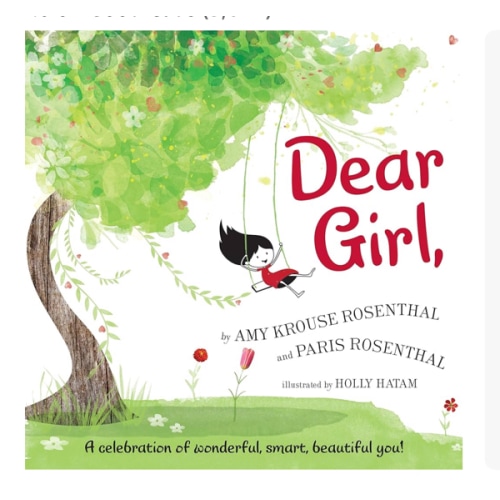 Dear Girl: A Celebration of Wonderful, Smart, Beautiful You!
