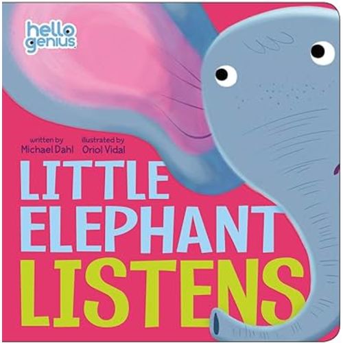 Little Elephant Listens (Hello Genius)