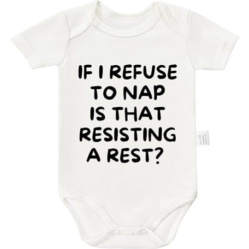 If I Refuse to Nap Is That Resisting a Rest Bodysuits, Funny Baby Clothes Boy Cotton Romper Jumpsuit 0-24 Months