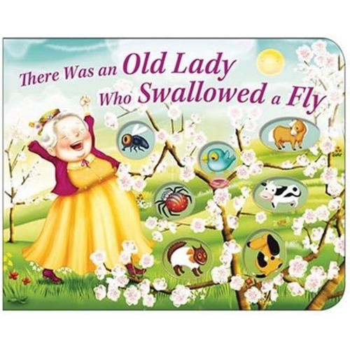 There Was an Old Lady Who Swallowed a Fly Board book – August 1, 2007