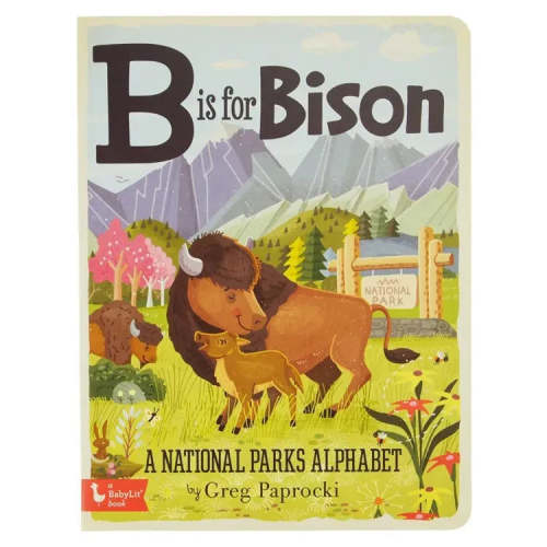B Is for Bison: A National Parks Primer - Western National Parks Association