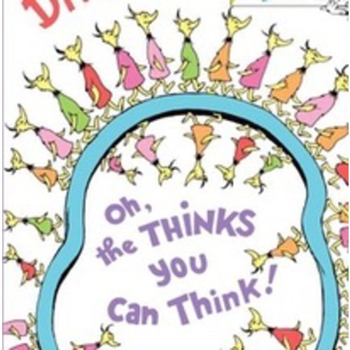 Oh, the Thinks You Can Think! by Dr. Seuss, Board Book | Barnes & Noble®
