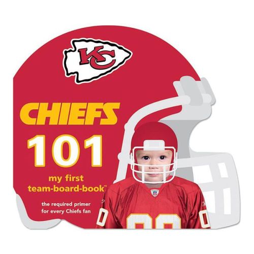 Kansas City Chiefs 101 - By Brad M Epstein (board Book)