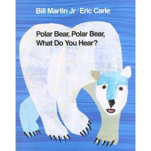 Polar Bear, Polar Bear, What Do You Hear? - (Brown Bear and Friends) by Bill Martin (Hardcover)