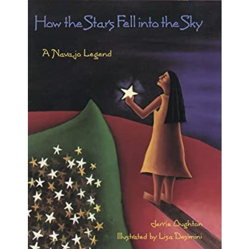 How the Stars Fell into the Sky: A Navajo Legend – A Beautiful Trickster Tale About the First Woman and Coyote for Kids (Ages 4-7) (Sandpiper Houghton Mifflin Books)