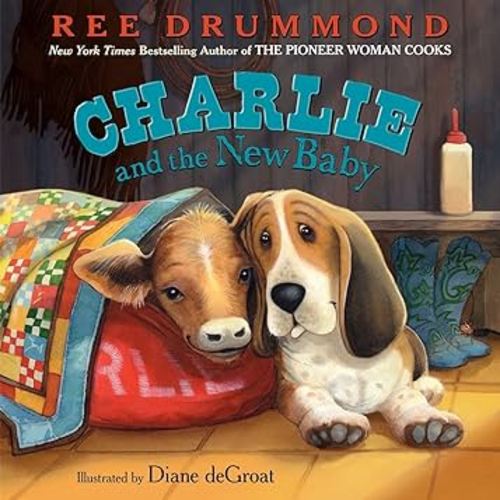 Charlie and the New Baby (Charlie the Ranch Dog)