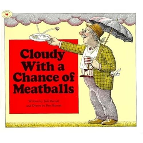 Cloudy With a Chance of Meatballs Paperback – Picture Book, April 1, 1982
