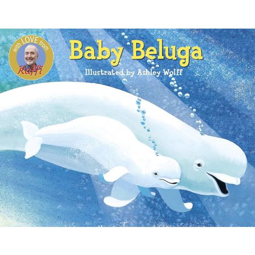 Baby Beluga (Raffi Songs to Read)