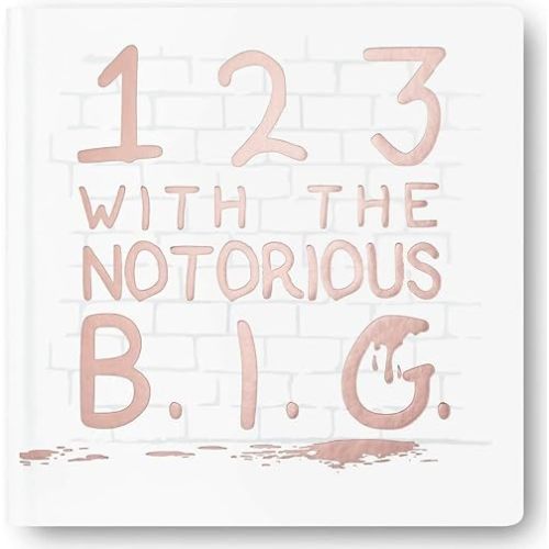 1 2 3 with the Notorious B.I.G Hardcover – 1 November 2017